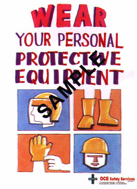 Wear Your Personal Protective Equipment - Safety Poster