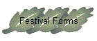 Festival Forms