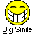 Big Smile