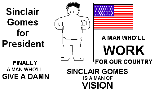 Sinclair Gomes for President