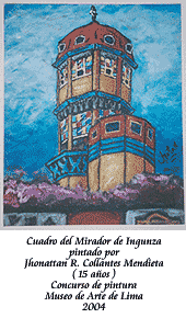 Cuadro del Mirador de Ingunza pintado por Jhonattan R. Collantes Mendieta 15 aos. Concurso de Pintura Museo de Arte de Lima 2004