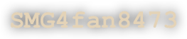 SMG4fan8473