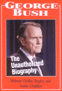 The Unauthorized Biography of George Bush