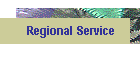 Regional Service