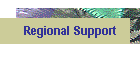 Regional Support