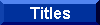 titles