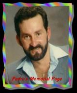 Pedro's Memorial Page