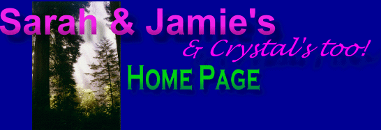 Sarah & Jamie's Home Page