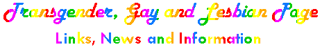 Home of Transgender, Gay and Lesbian Page