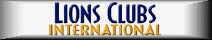go to Lions Clubs International Home Page