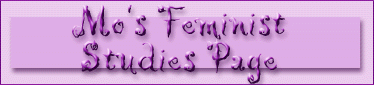 Mo's Feminist Studies Page
