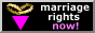 Gay marriage rights now!!