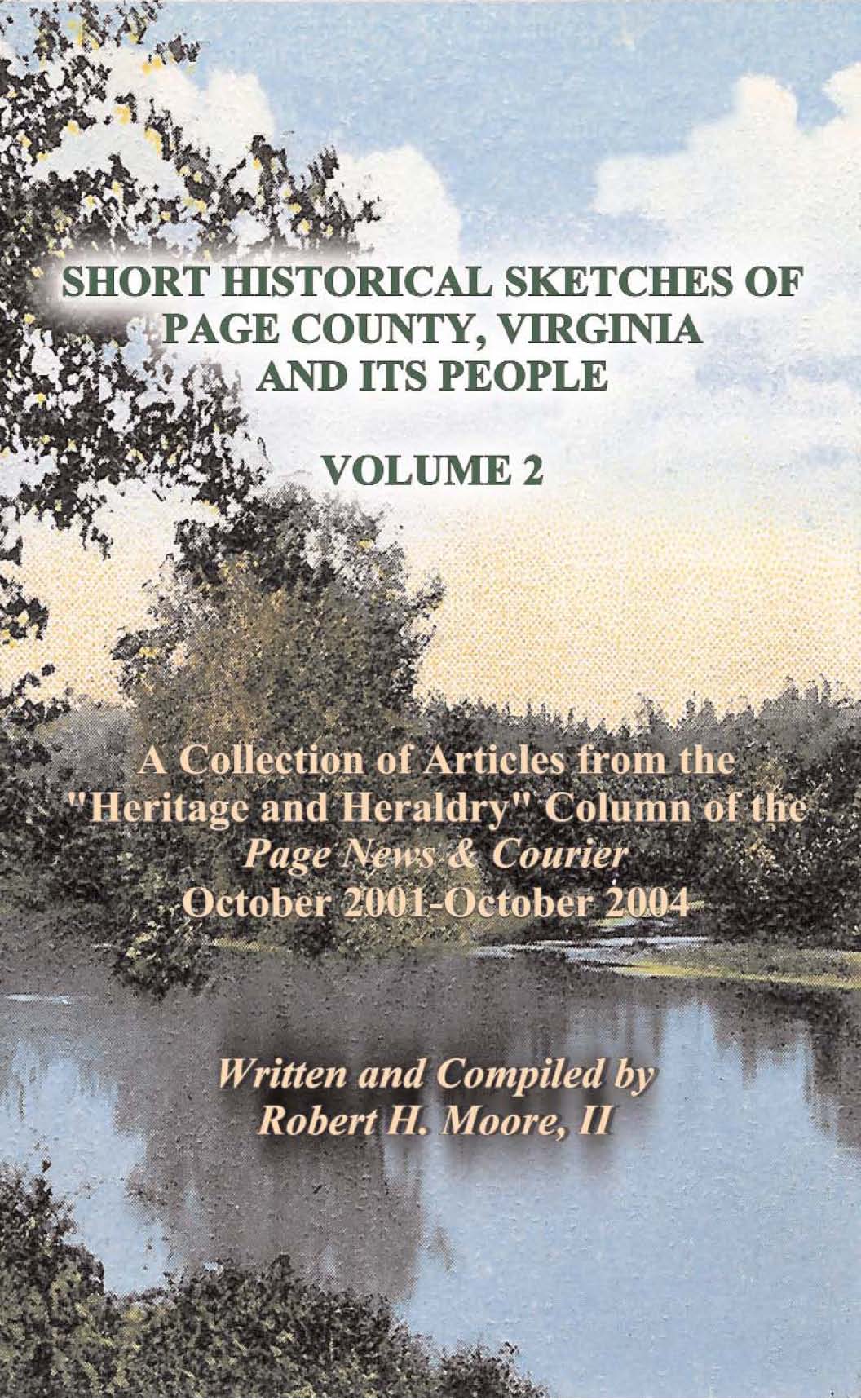 Short Historical Sketches of Page County, Virginia and Its People, Volume 2