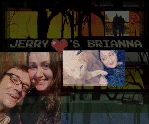 Jerry Loves Brianna