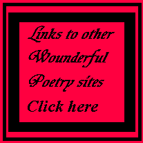 link to other  wounderful poetry sites