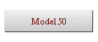 Model 50