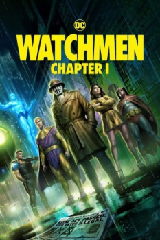 poster Watchmen: Capítulo 1&nbsp;&nbsp;(2024)