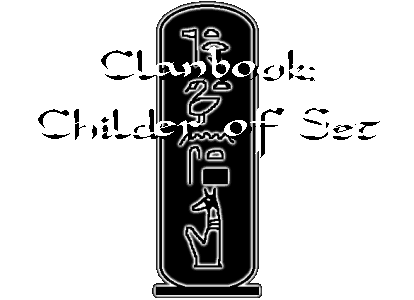 Clanbook: Childer of Set