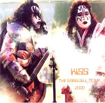 KISS---------THE FAREWELL TOUR 2000