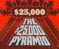 The $25,000 Pyramid