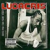 Ludacris - Back For The First Time