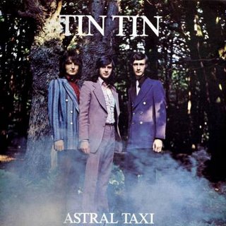 LP Tin Tin/Astral Taxi/1972